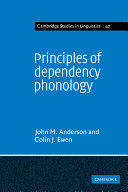 Principles of dependency phonology /