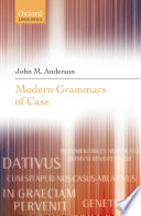 Modern grammars of case : a retrospective /