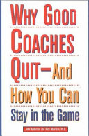 Why good coaches quit : and how you can stay in the game /