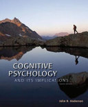 Cognitive psychology and its implications /