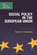 Social policy in the European Union /