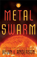 Metal swarm /