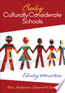 Creating culturally considerate schools : educating without bias /