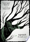 Speak : the graphic novel /