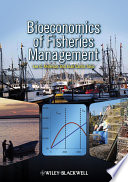 Bioeconomics of fisheries management /