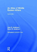 An atlas of Middle Eastern affairs /