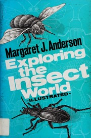 Exploring the insect world /