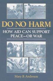 Do no harm : how aid can support peace--or war /