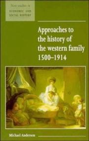 Approaches to the history of the Western family, 1500-1914 /