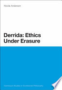 Derrida : ethics under erasure /