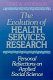The evolution of health services research : personal reflections on applied social science /