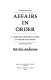 Affairs in order : a complete resource guide to death and dying /