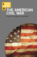 A short history of the American Civil War /