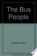 The bus people /