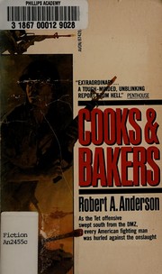Cooks & bakers : a novel of the Vietnam War /
