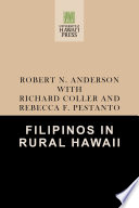 Filipinos in rural Hawaii /