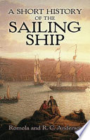 A short history of the sailing ship /