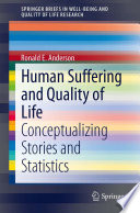Human suffering and quality of life : conceptualizing stories and statistics /