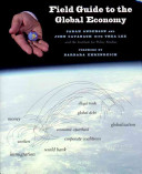 Field guide to the global economy /