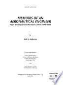 Memoirs of an aeronautical engineer : flight testing at Ames Research Center, 1940-1970 /