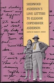 Sherwood Anderson's love letters to Eleanor Copenhaver Anderson /