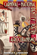 Carnival and national identity in the poetry of Afrocubanismo /