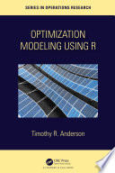 Optimization modeling using R /
