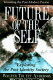 The future of the self : inventing the postmodern person /