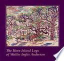 The Horn Island logs of Walter Inglis Anderson /