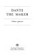 Dante the maker /