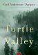 Turtle Valley /
