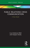 Public relations crisis communication : a new model /