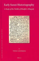 Early Sunni historiography : a study of the Tarikh of Khalifa b. Khayyat /
