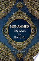 Mohammed, the man and his faith /