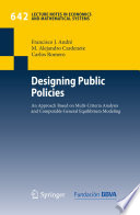 Designing public policies : an approach based on multi-criteria analysis and computable general equilibrium modeling /