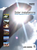 Solar installations : practical applications for the built environment /