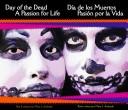 Day of the dead : a passion for life /