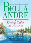 Kissing Under the Mistletoe : a Sullivan Christmas /