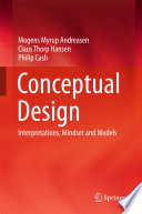 Conceptual design : interpretations, mindset and models /