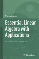 Essential linear algebra with applications : a problem-solving approach /