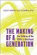 The making of a generation : the children of the 1970s in adulthood /