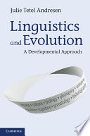 Linguistics and evolution : a developmental approach /