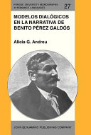 Modelos dialógicos en la narrativa de Benito Pérez Galdós /