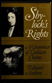 Shylock's rights : a grammar of Lockian claims /