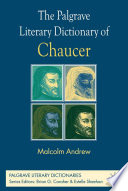 The Palgrave Literary Dictionary of Chaucer /