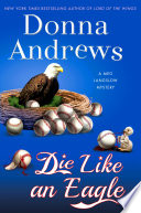 Die like an eagle : a Meg Langslow mystery /