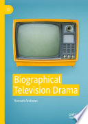 Biographical Television Drama /