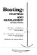 Basic boating : piloting and seamanship /