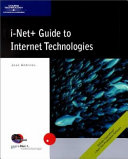 i-Net+ guide to Internet technologies /