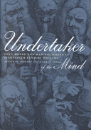 Undertaker of the mind : John Monro and mad-doctoring in eighteenth-century England /